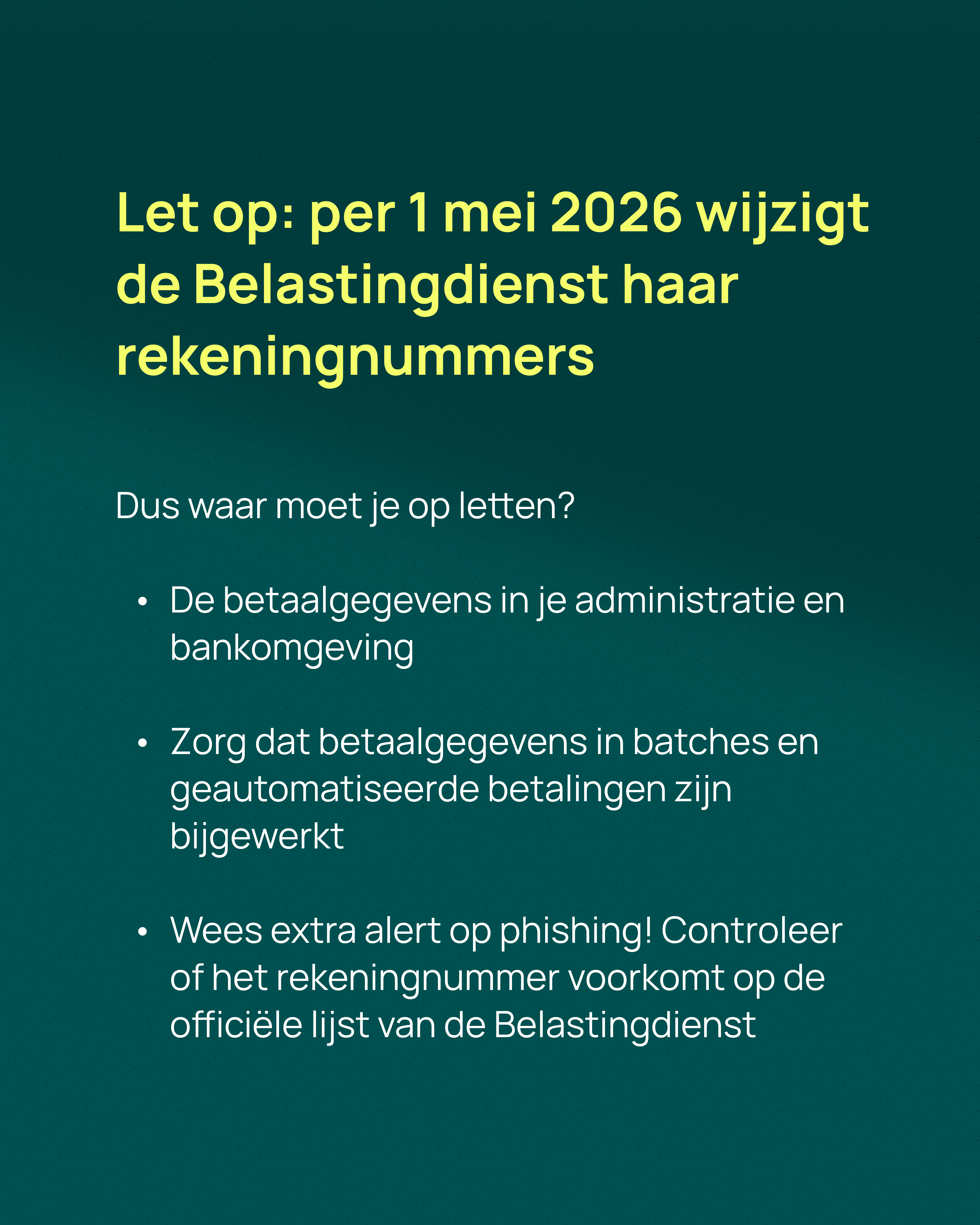 wijziging rekeningnummers belastingdienst.