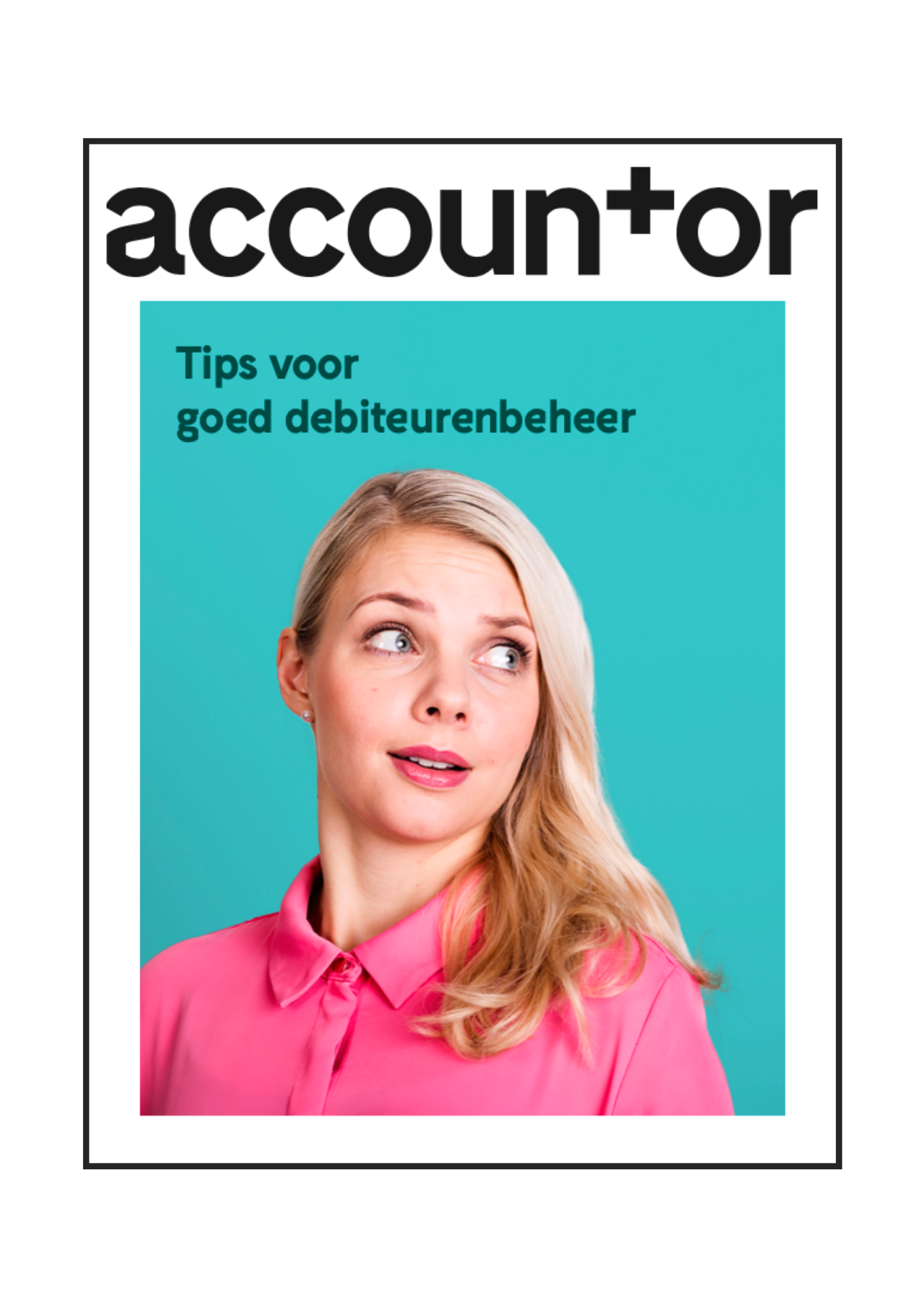 Waarom debiteurenbeheer uitbesteden bij Accountor Nederland