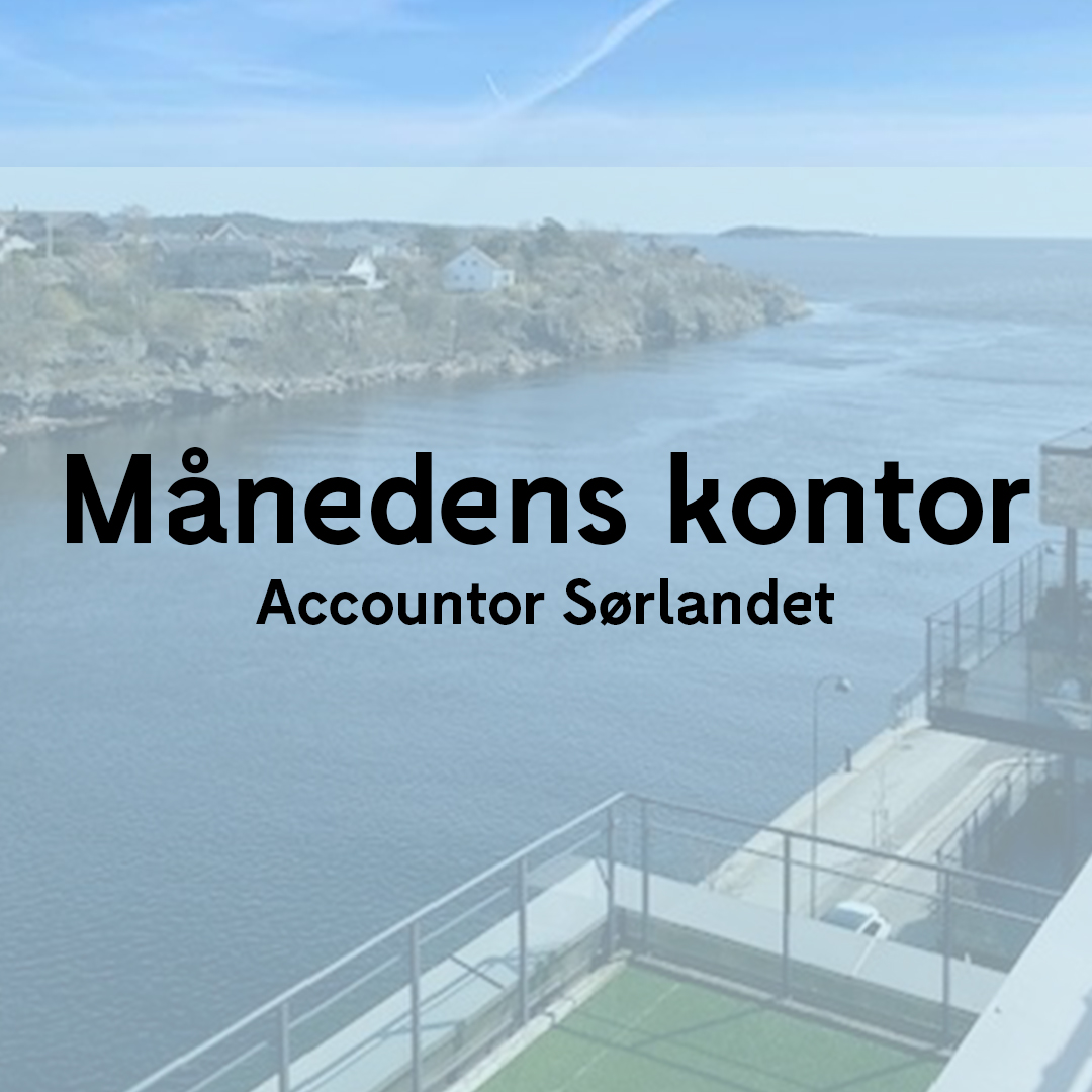Månedens kontor - accountor sørlandet