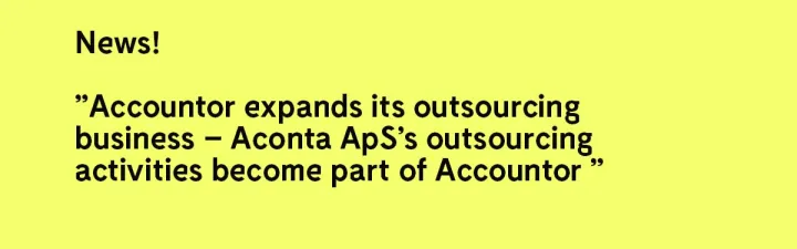 Accountor expands its outsourcing business - Accountor Denmark