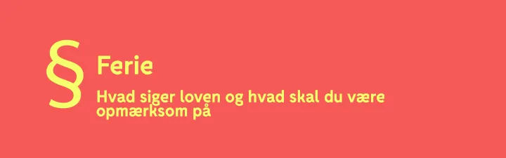 Ferie -hvad skal du være opmærksom på - Accountor Institutionsservice